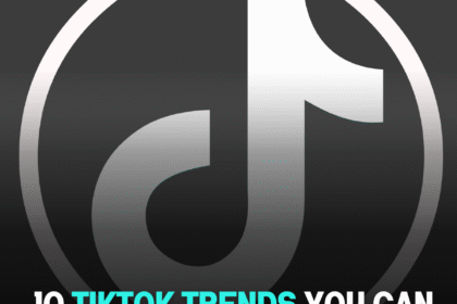 10 TikTok Trends You Can Still Ride in 2025