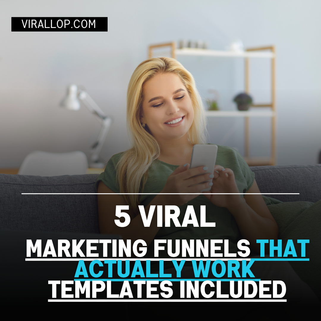 5 Viral Marketing Funnels That Actually Work (Templates Included)