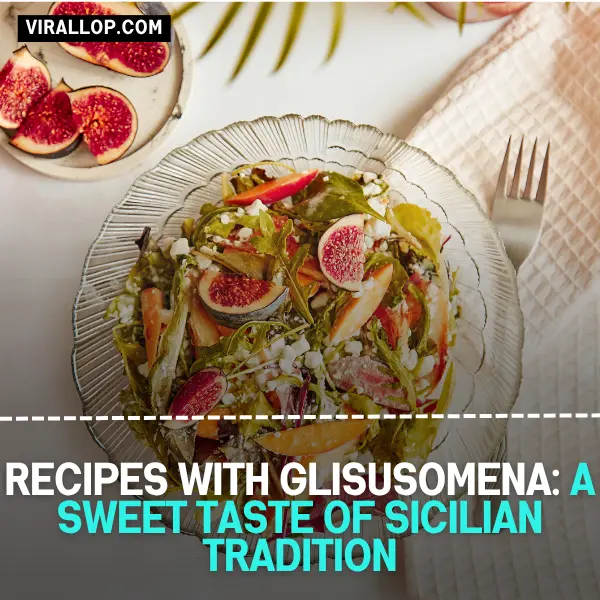 Recipes with Glisusomena: A Sweet Taste of Sicilian Tradition