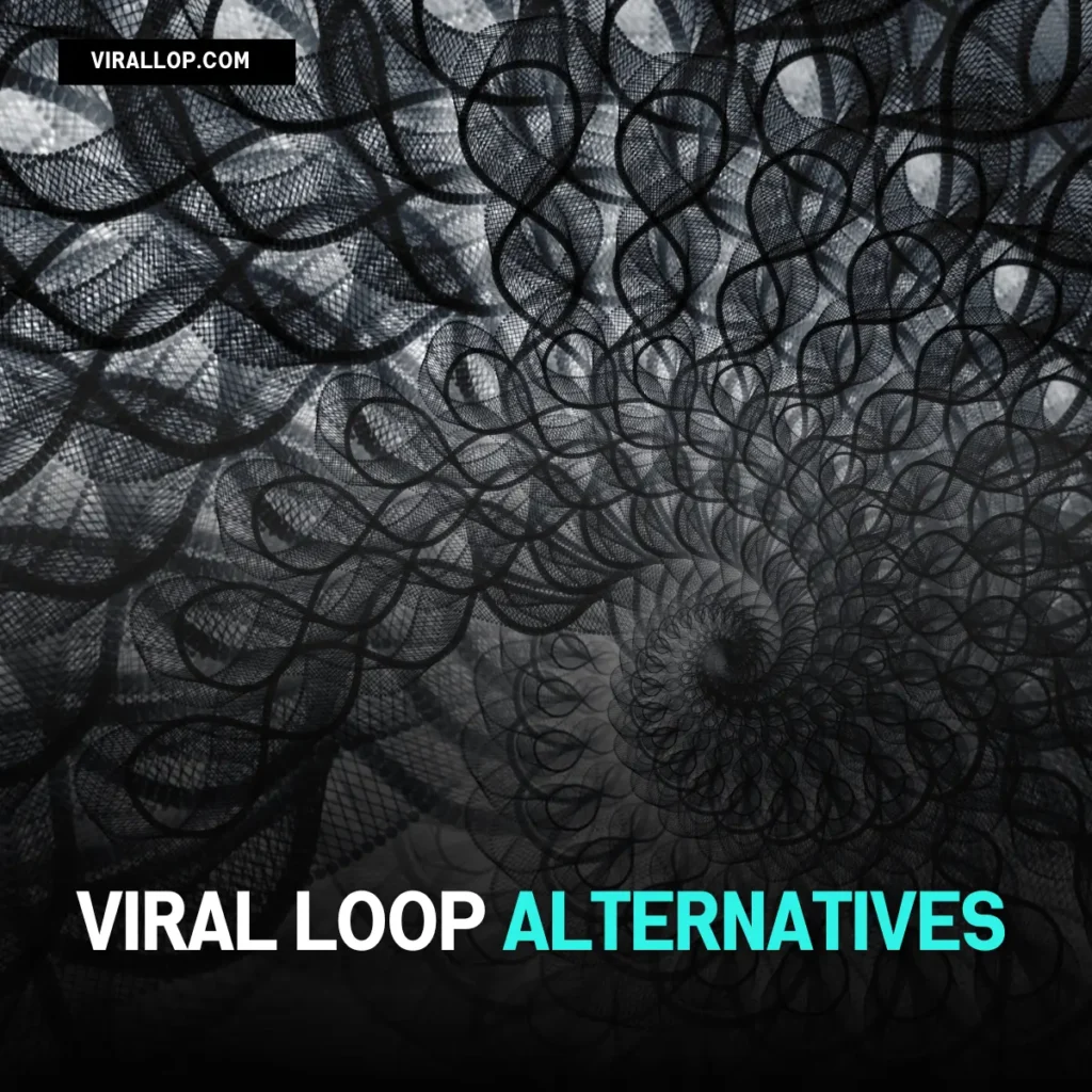 Viral Loop Alternatives